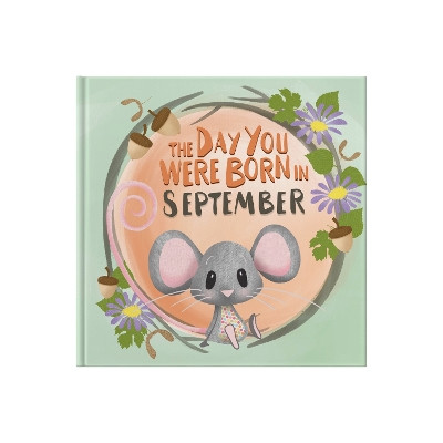 The Day You Were Born In September. . . Lucy Tapper 9781917083096