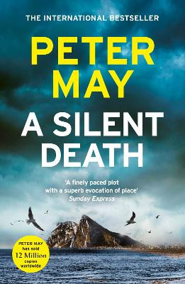 A Silent Death: The scorching new mystery thriller you won't put down Peter May 9781529443981