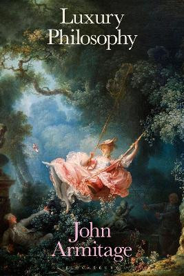 Luxury Philosophy John Armitage 9781350414839