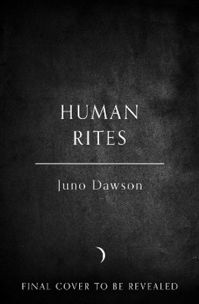 Human Rites Juno Dawson 9780008478605