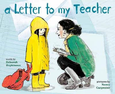 A Letter to My Teacher Deborah Hopkinson 9780593710463