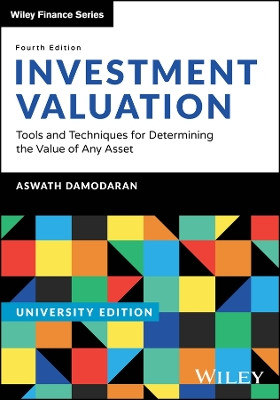 Investment Valuation, University Edition Aswath Damodaran 9781394262731