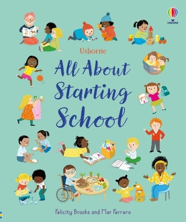 All About Starting School Felicity Brooks 9781835408841
