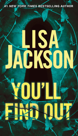 You'll Find Out Lisa Jackson 9781420156911