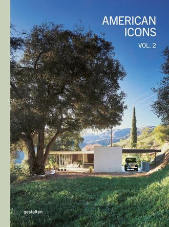 American Icons Vol. 2: Building the Nation: Transformations and Resilience Gestalten 9783967041347