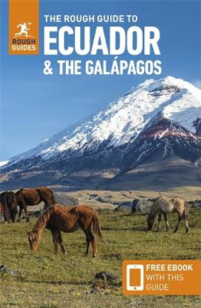 The Rough Guide to Ecuador & the Galápagos: Travel Guide with Free eBook Rough Guides 9781835290668