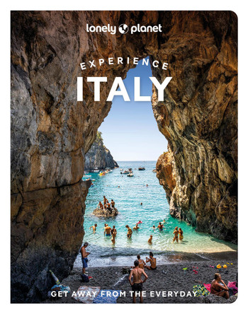 Lonely Planet Experience Italy Lonely Planet 9781837583331