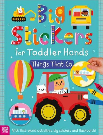 Big Stickers for Toddler Hands: Things That Go Sophie Collingwood 9781836429937