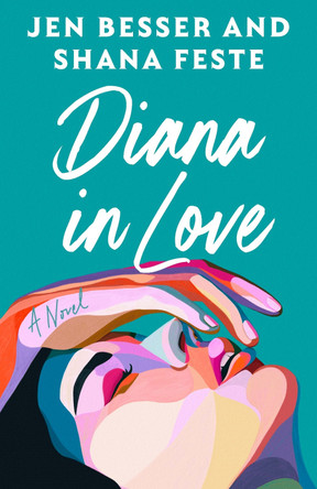 Diana In Love (Dirty Diana, Book 2) Jen Besser 9780008478209