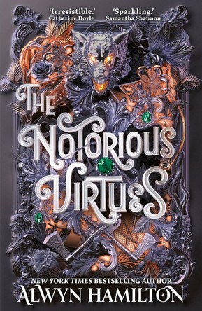 The Notorious Virtues Alwyn Hamilton 9780571342150