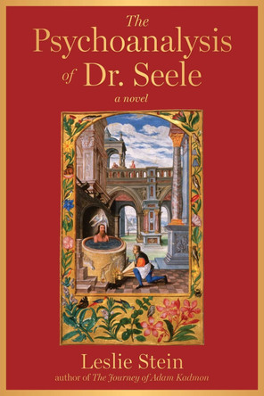 Psychoanalysis of Dr. Seele Leslie Stein 9781648210723