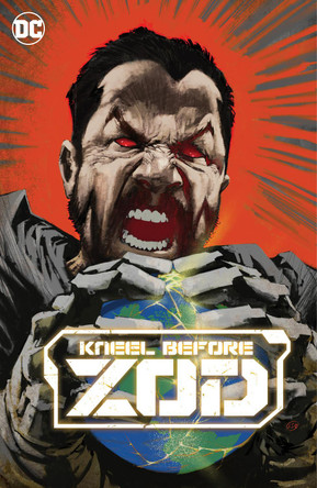 Kneel Before Zod Joe Casey 9781779528605