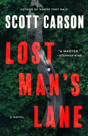 Lost Man's Lane Scott Carson 9781982191467