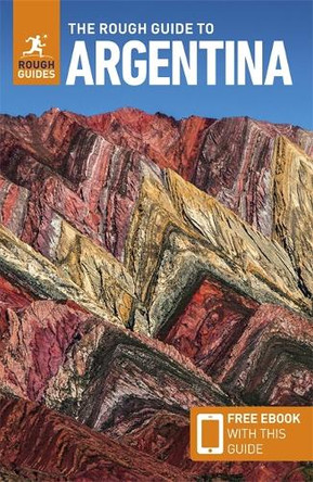 The Rough Guide to Argentina: Travel Guide with eBook Rough Guides 9781835291689