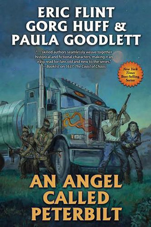 An Angel Called Peterbilt Eric Flint 9781668072448