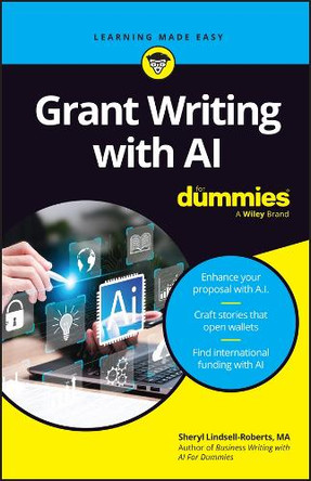Grant Writing with AI for Dummies Sheryl Lindsell-Roberts 9781394305865