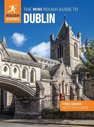 The Mini Rough Guide to Dublin: Travel Guide with eBook Rough Guides 9781835291641