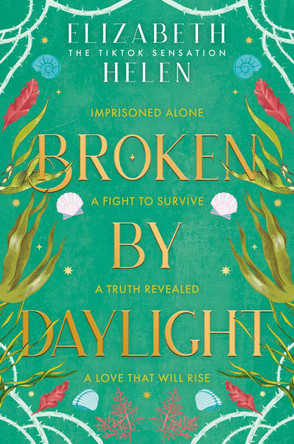 Broken by Daylight (Beasts of the Briar, Book 4) Elizabeth Helen 9780008670733