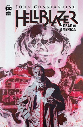 John Constantine, Hellblazer: Dead in America Simon Spurrier 9781799500438