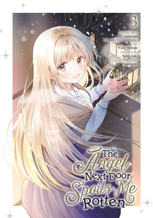 The Angel Next Door Spoils Me Rotten 03 (Manga) Saekisan 9781646093236