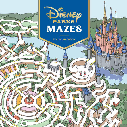 Disney Parks Mazes Sean C Jackson 9781797227481