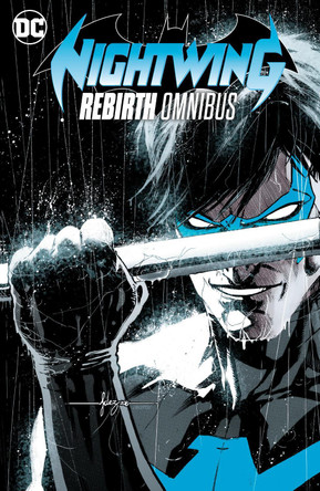 Nightwing: Rebirth Omnibus Tim Seeley 9781799501169