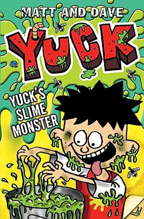 Yuck's Slime Monster by Matt and Dave 9781416910947 [USED COPY]