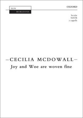 Joy and Woe are woven fine by Cecilia McDowall 9780193385504