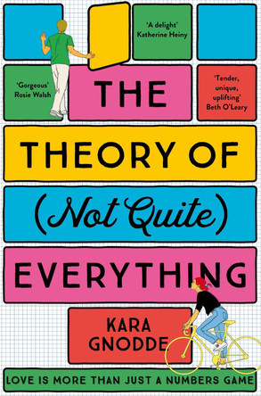 The Theory of (Not Quite) Everything: A Tender, Uplifting Debut Novel From 'One to Watch' by Kara Gnodde 9781529096385 [USED COPY]