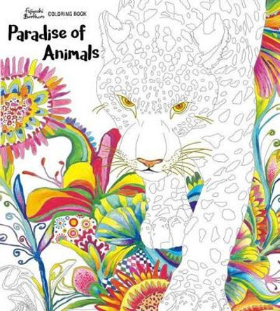 Paradise of Animals: Adult Coloring Book by Fujiyoshi Brothers