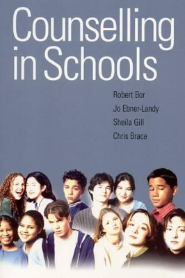 Counselling in Schools by Dr Robert Bor 9780761972761