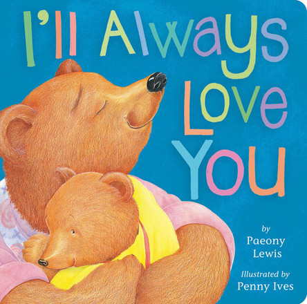 I'll Always Love You Paeony Lewis 9781664351462