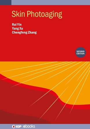 Skin Photoaging (Second Edition) Rui Yin 9780750351102