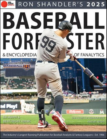 Ron Shandler's 2025 Baseball Forecaster: And Encyclopedia of Fanalytics Brent Hershey 9781637277003