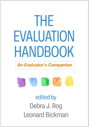 The Evaluation Handbook: An Evaluator's Companion Debra Rog 9781462537341