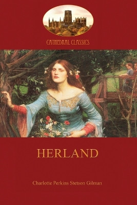 Herland by Charlotte Perkins Gilman 9781909735125 [USED COPY]