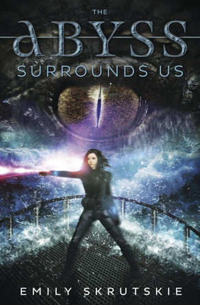Abyss Surrounds Us by Emily Skrutskie 9780738746913