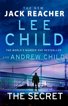 The Secret: Jack Reacher, Book 28 by Lee Child 9781787633773 [USED COPY]