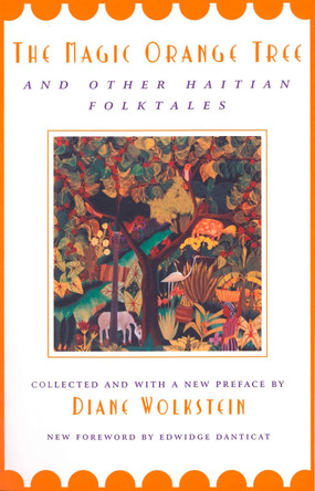 The Magic Orange Tree by Diane Wolkstein 9780805210774