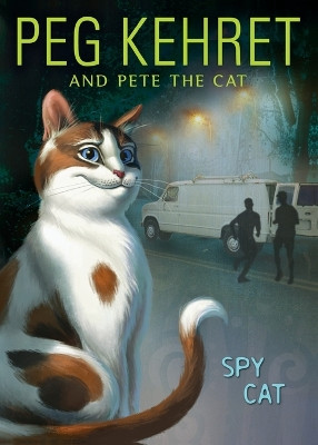 Spy Cat by Peg Kehret 9780142412190
