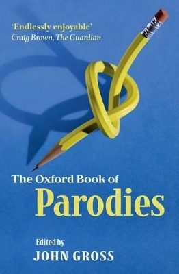 The Oxford Book of Parodies by John Gross 9780199639373 [USED COPY]