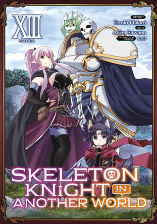 Skeleton Knight in Another World (Manga) Vol. 13 Ennki Hakari 9798891606579