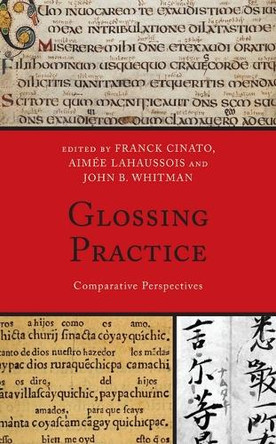 Glossing Practice: Comparative Perspectives Franck Cinato 9781793612823