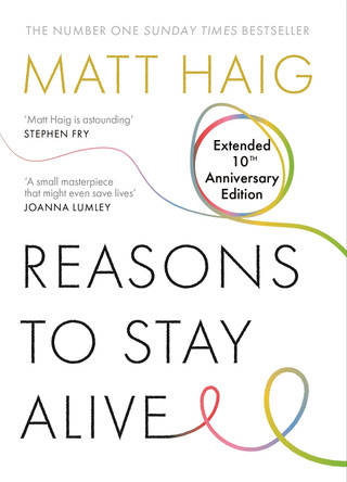 Reasons to Stay Alive Matt Haig 9781837264629