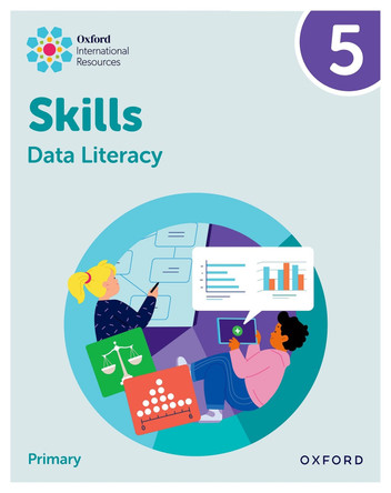 Oxford International Skills: Data Literacy: Practice Book 5 Karen Morrison 9781382044356