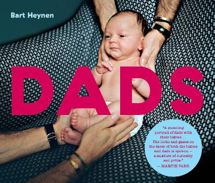 Dads by Bart Heynen