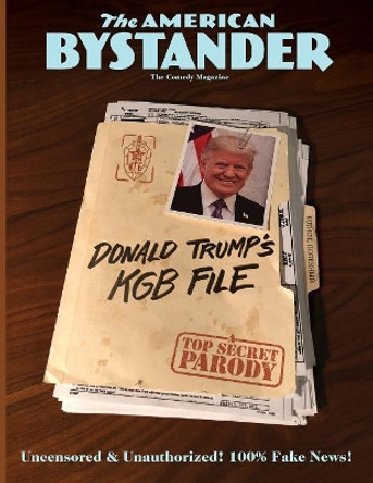 The American Bystander #11 by Michael a Gerber 9780578538020