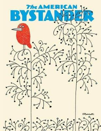The American Bystander #2 by Michael a Gerber 9780692724064