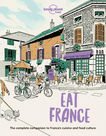 Eat France by Lonely Planet Food 9781838695170 [USED COPY]