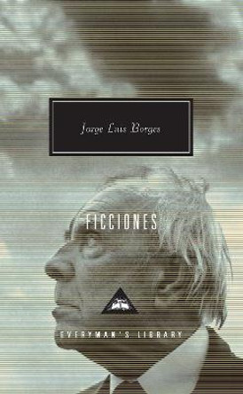 Ficciones by Jorge Luis Borges